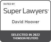 Rated By Super Lawyers | David Hoover | Selected in 2022 Thomson Reuters